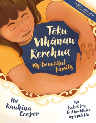 Toku Whanau Rerehua: My Beautiful Family book