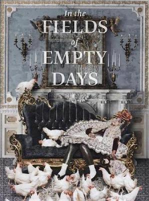 In The Fields of Empty Days book