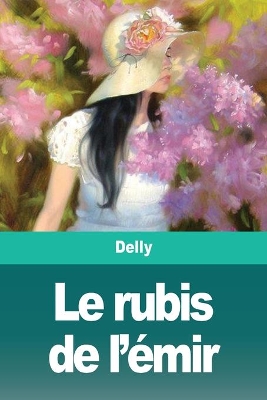 Le rubis de l'émir book