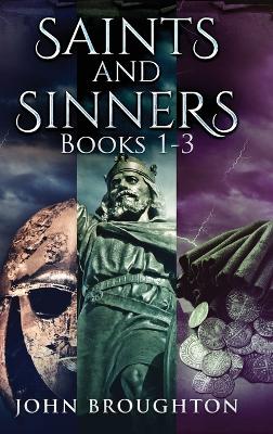 Saints And Sinners - Books 1-3 book