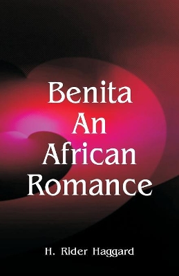 Benita by H. Rider Haggard