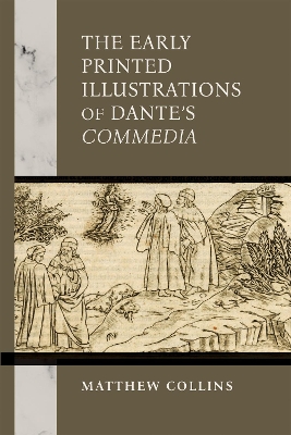The Early Printed Illustrations of Dante’s 