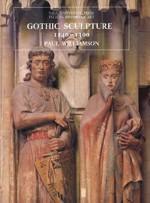 Gothic Sculpture, 1140-1300 book