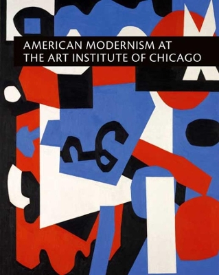 American Modernism at the Art Institute of Chicago book