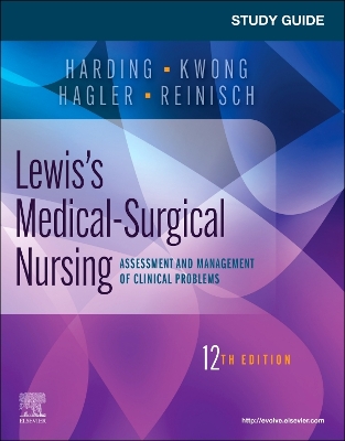 Study Guide for Lewis's Medical-Surgical Nursing: Assessment and Management of Clinical Problems book