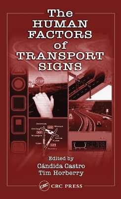 The Human Factors of Transport Signs by Tim Horberry