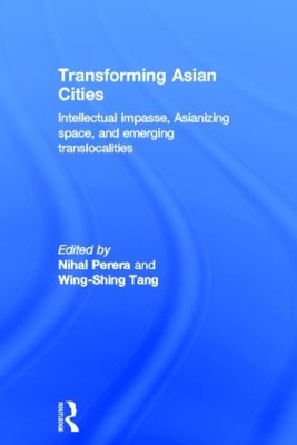 Transforming Asian Cities by Nihal Perera