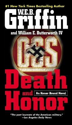 Death and Honor by W.E.B. Griffin