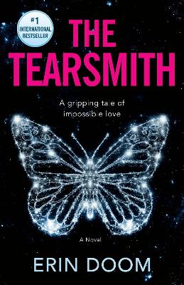 The Tearsmith: A Novel by Erin Doom