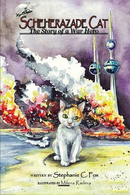 Scheherazade Cat - The Story of a War Hero book