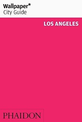 Wallpaper* City Guide Los Angeles book