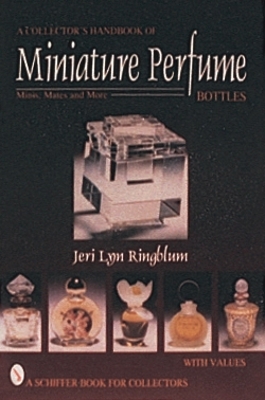 Collector's Handbook of Miniature Perfume Bottles book