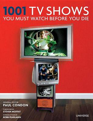 1001 TV Shows You Must Watch Before You Die book