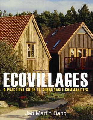 Ecovillages by Jan Martin Bang