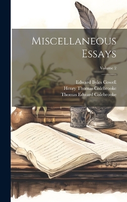 Miscellaneous Essays; Volume 2 by Edward Byles Cowell