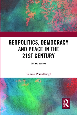 Geopolitics, Democracy and Peace in the 21st Century book