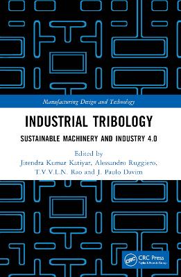 Industrial Tribology: Sustainable Machinery and Industry 4.0 by Jitendra Kumar Katiyar