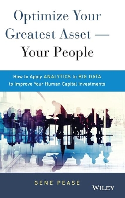 Optimize Your Greatest Asset -- Your People book