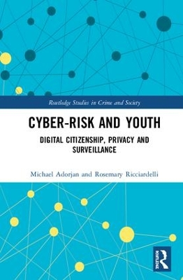 Cyber-risk and Youth: Digital Citizenship, Privacy and Surveillance book