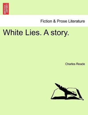 White Lies. a Story. book
