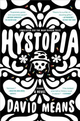 Hystopia by David Means