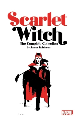 Scarlet Witch By James Robinson: The Complete Collection book