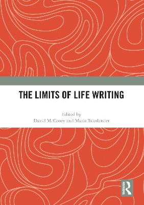 The Limits of Life Writing by David McCooey