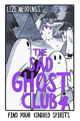 The Sad Ghost Club Vol 4: Find Your Kindred Spirits book