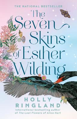 The Seven Skins of Esther Wilding: The bestselling uplifting emotional novel from the beloved international author of The Lost Flowers of Alice Hart book