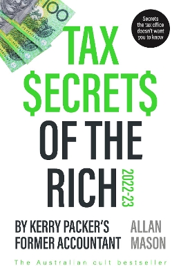 Tax Secrets Of The Rich: 2022 Edition book