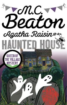 Agatha Raisin and the Haunted House book