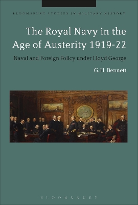 The Royal Navy in the Age of Austerity 1919-22 by G. H. Bennett