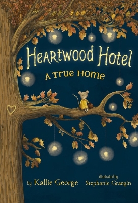 Heartwood Hotel, Book 1: A True Home book