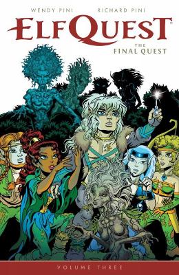 Elfquest: The Final Quest Volume 3 book