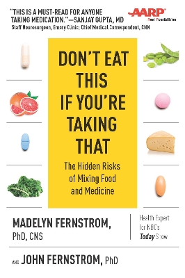 Don't Eat This If You're Taking That by Madelyn Fernstrom
