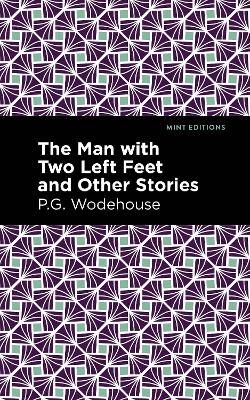 The Man with Two Left Feet and Other Stories book