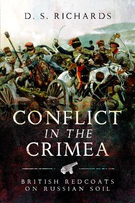 Conflict in the Crimea: British Redcoats on Russian Soil book