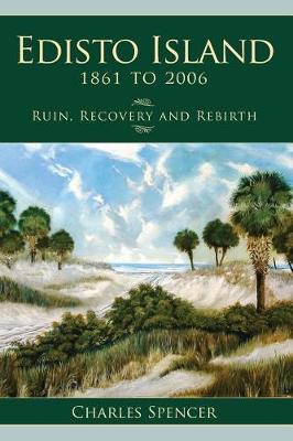 Edisto Island, 1861 to 2006 book