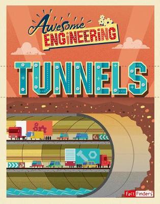 Awesome Engineering Tunnels by Sally Spray