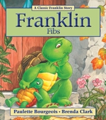 Franklin Fibs by Paulette Bourgeois