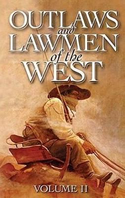 Outlaws and Lawmen of the West book
