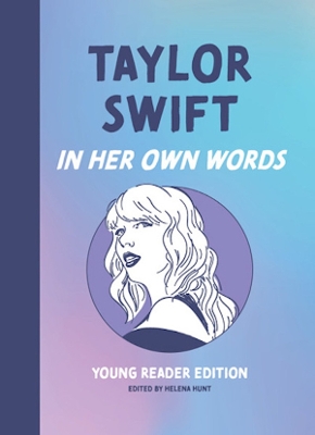 Taylor Swift: In Her Own Words book