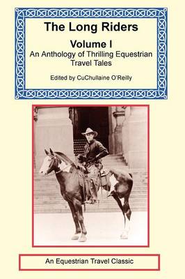 The Long Riders Anthology, Volume 1 book