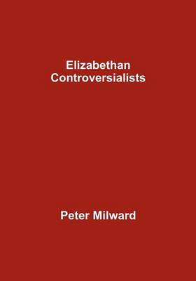 Elizabethan Controversialists book
