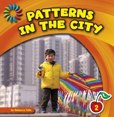 Patterns in the City by Rebecca Felix Rebecca Felix