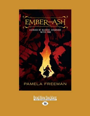 Ember & Ash: Cursed by Blood, Damned with Fire book