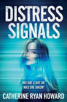 Distress Signals: An Incredibly Gripping Psychological Thriller with a Twist You Won't See Coming book