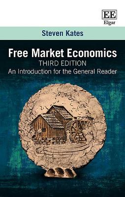 Free Market Economics, Third Edition book