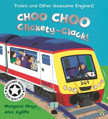 Awesome Engines: Choo Choo Clickety-Clack! book