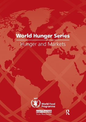 Hunger and Markets by United Nations World Food Programme